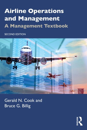 Airline Operations and Management: A Management Textbook by Billig, Bruce G.