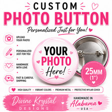 Custom 25mm 1" Our Smallest Pinback Button Photo, Logo, or Design Mini Button