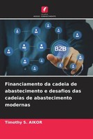 Financiamento Da Cadeia De Abastecimento E Desafios Das Cadeias De...