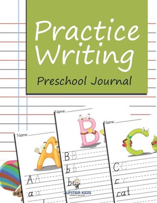 Practice Writing | Preschool Journal | Jupiter Kids | Taschenbuch | Englisch