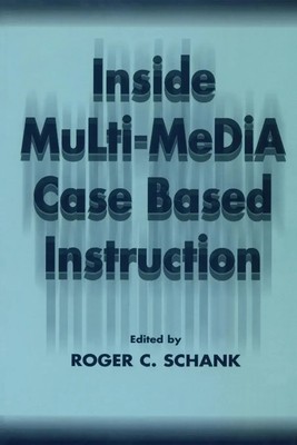 Roger C. Schank | Inside Multi-Media Case Based Instruction | Taschenbuch (1998)