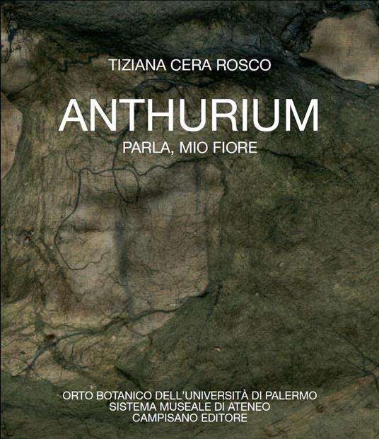 9791280956439 Anthurium. Parla, mio fiore. - Tiziana Cera Rosco