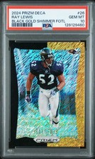 2024 Panini Prizm Deca Ray Lewis Black Gold Shimmer FOTL #26 1/8 PSA 10