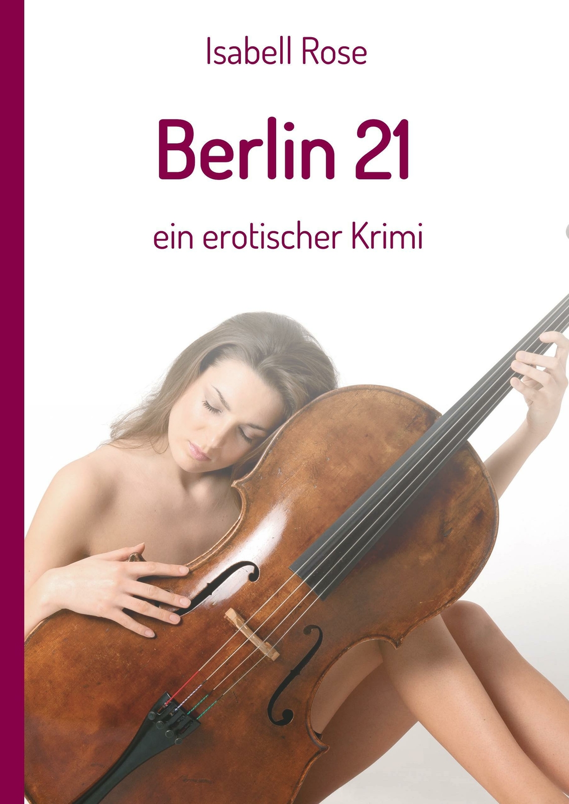 Berlin 21 | Buch | 9783743982437