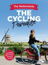Cycling Paradise, Paperback by De Lange, Peter; van Weperen, Robert, Like New...