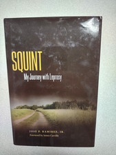 Jose Ramirez Jr  Squint: My Journey with Lepr...