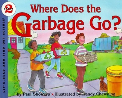 Where Does the Garbage Go? (Let'S-Rea..., Showers, Paul