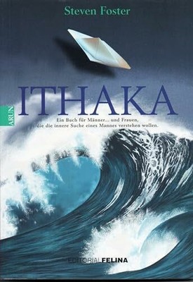 Ithaka: Ein Buch für Männer auf ihrem Weg nach Hause Buch Arun