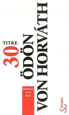 Jeunesse sans dieu von Horvath, Odon von | Buch | Zustand sehr gut