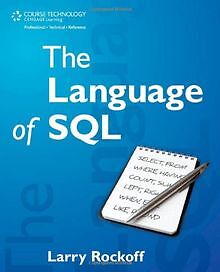 The Language of SQL von Rockoff, Larry | Buch | Zustand sehr gut