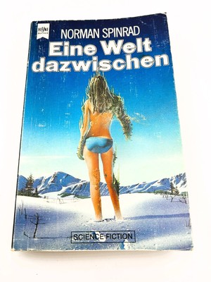 Eine Welt dazwischen, Norman Spinrad