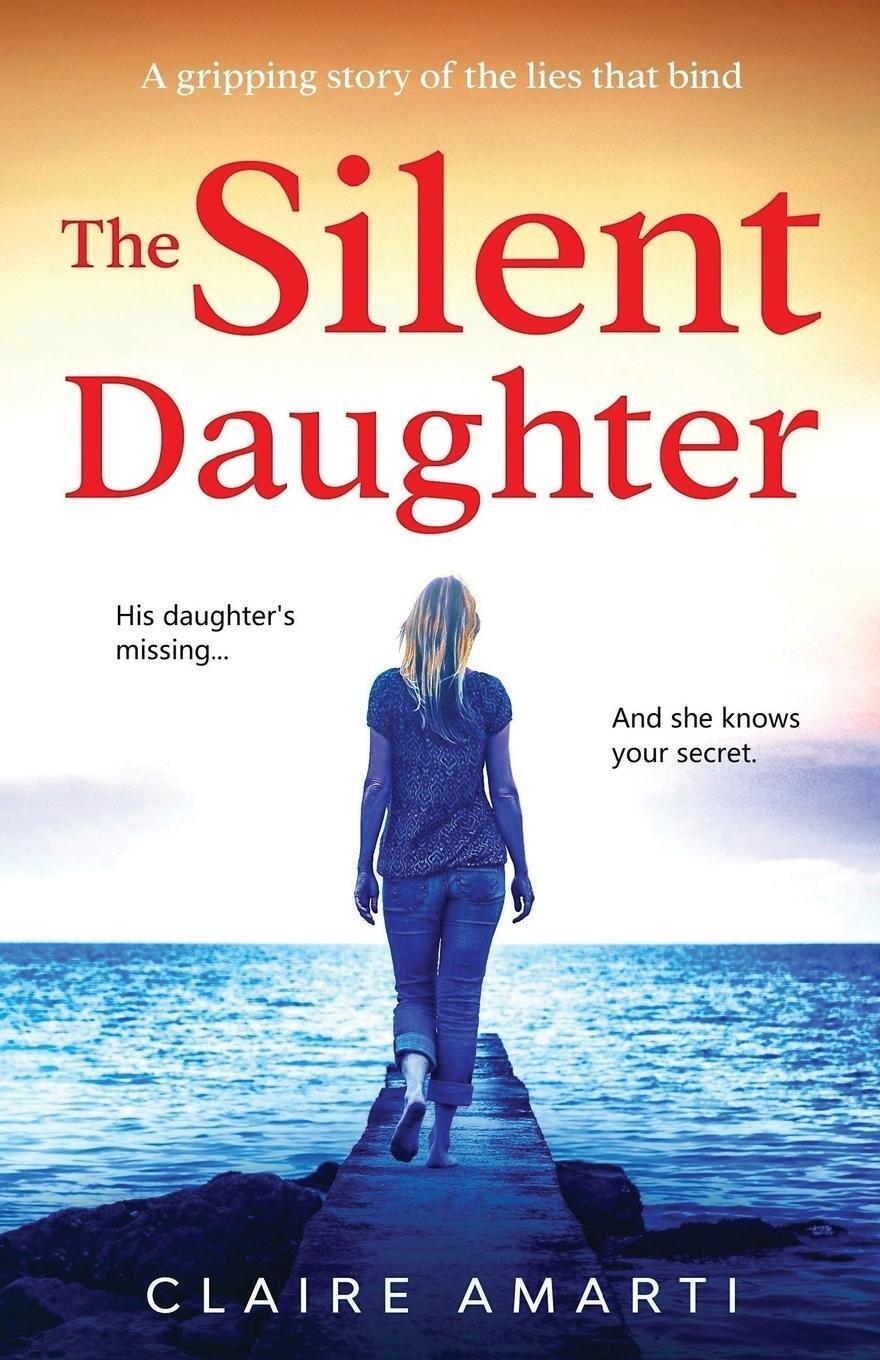 Thumbnail - The Silent Daughter | Claire Amarti | Taschenbuch | Paperback |