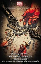 Thunderbolts Volume 5: Punisher vs. the Thunderbolts (Marvel Now) by Ben Acker