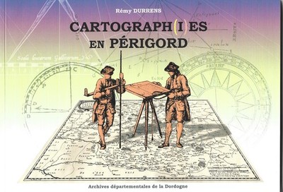 2014 Neues Buch Geschichte Archiv Dordogne Kartographie und Kartographen