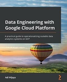 Data Engineering with Google Cloud Platform: A prac... | Buch | Zustand sehr gut