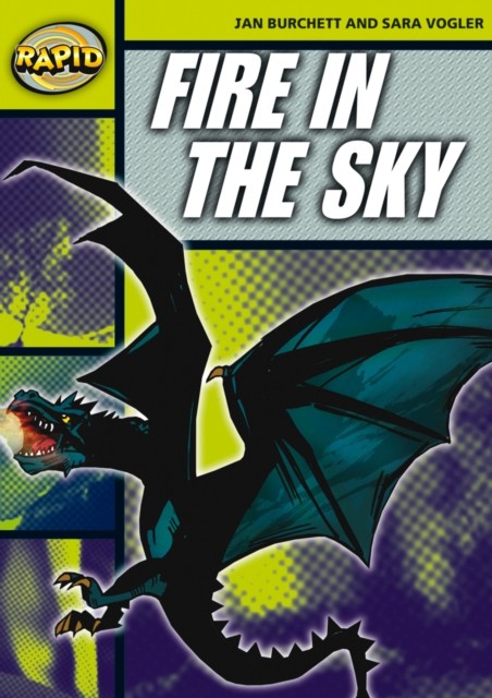 Rapid Reading: Fire in the Sky (Stage 6, Level 6A) by Jan Burchett