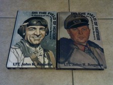 ON THE FIELD OF HONOR - 2 Volumes RARE First Ed LTC John R Angolia R Bender WW2