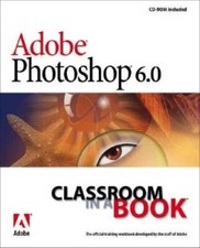 Adobe Photoshop 6.0 Classroom in a Book - Paperback - ACCEPTABLE