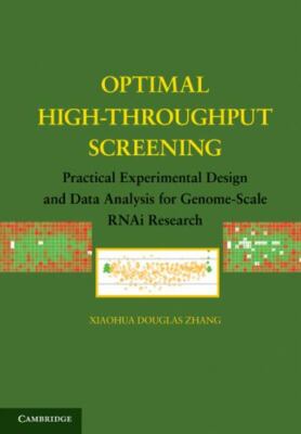 Optimal High-Throughput Screening: Practical Experimental Design and Data Analys