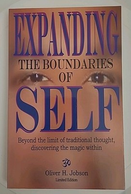 Expanding the Boundaries of Self Beyond the Limit of Traditional Thought Signed