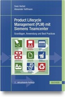 Product Lifecycle Management (Plm) Mit Siemens Teamcenter Alexander Hoffmann