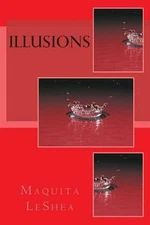 Illusions by Maquita Leshea (English) Paperback Book