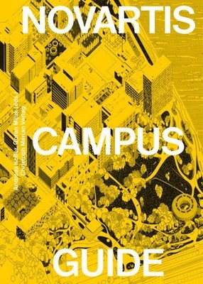 Novartis Campus Guide (édition française) Eva Le Roi