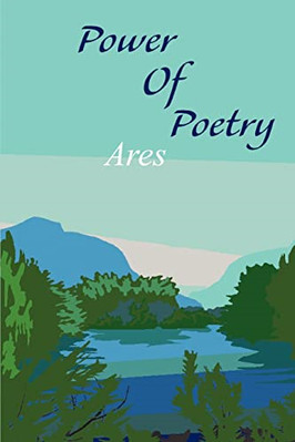 Power of Poetry - Paperback NEW Ares 2005-06-03
