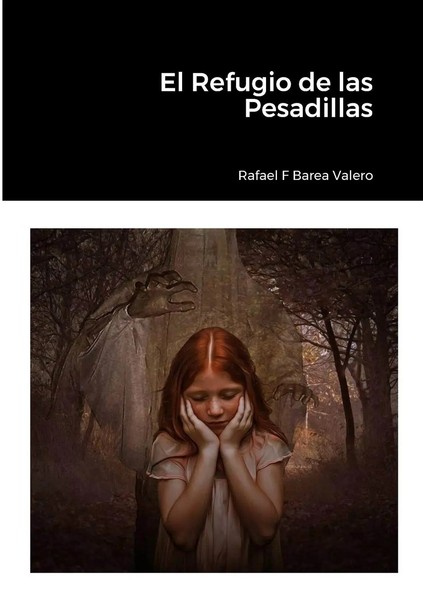Rafa Fernando Barea Valero | El Refugio De Las Pesadillas | Taschenbuch (2023)-image