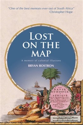 Lost on the Map: A Memoir of Colonial Illusions (Paperback or Softback)