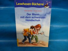 Der Mann mit dem schwarzen Handschuh. Ursel Schsffler, Christa Unzner. Hase und 