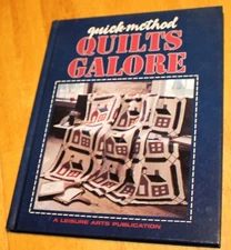 Leisure Arts: QUICK METHOD - QUILTS GALORE Hardcover Book - Unused - 31 designs