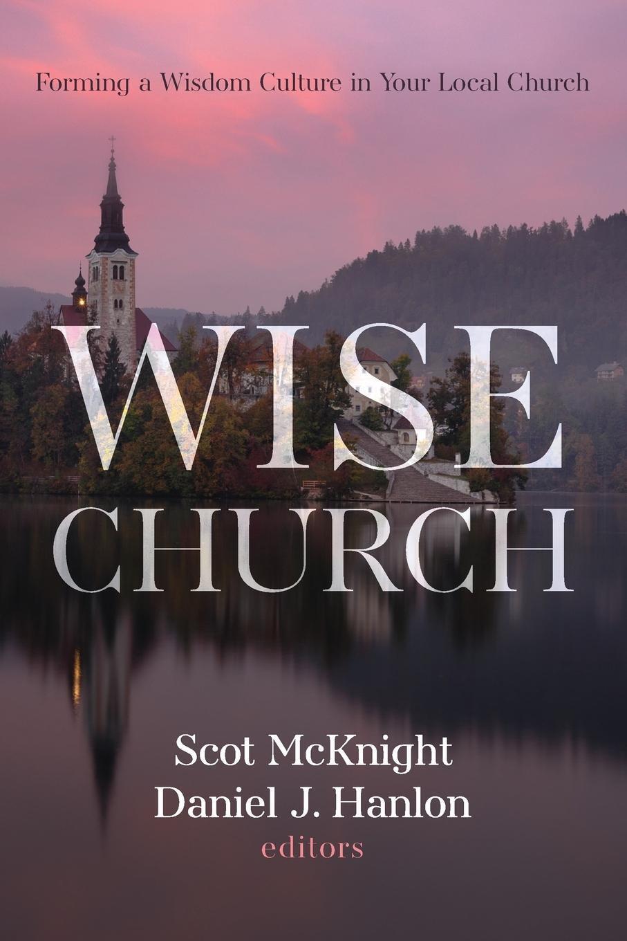 Thumbnail - Wise Church Scot Mcknight Taschenbuch Paperback Englisch 2021 Cascade