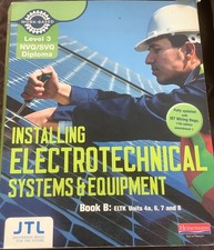 Installing Electrotechnical Systems and Equipment - Level 3 NVQ/SVQ Diploma JTL