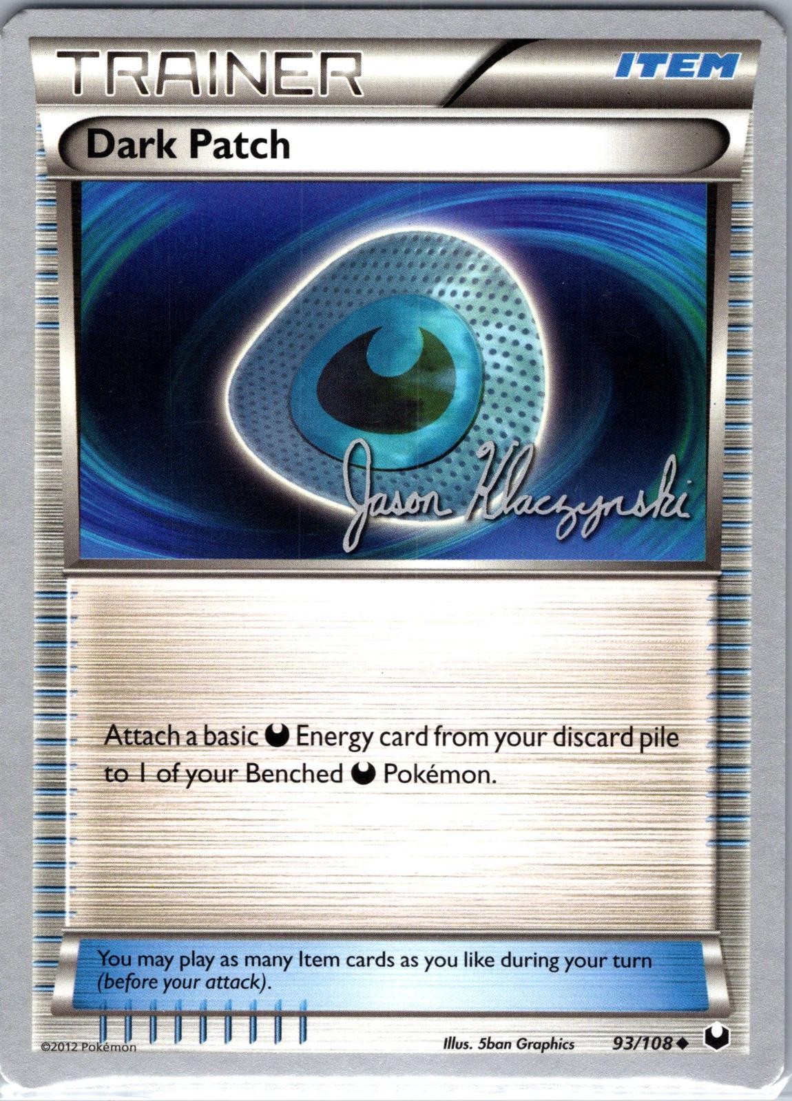 Dark Patch (Jason Klaczynski) 93/108 World Championship Decks Pokemon LP