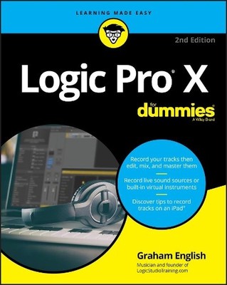 Logic Pro X For Dummies, 2nd Edition by English, Graham 1119506204 FREE Shipping