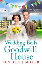 Wedding Bells at Goodwill House: A heartwarming instalment in Fenella J. Miller'