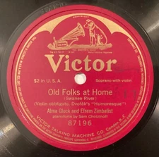 Alma Gluck, Efrem Zimbalist – 78 rpm Victor 87196: Old Folks at Home; V+ cond