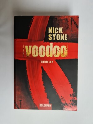 VOODOO Nick Stone ISBN 9783442463367 Goldmann TB 2007  Nein, nicht tot, viel sch