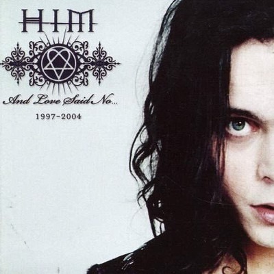 Und Liebe sagte nein... The Best of HIM 1997-2004