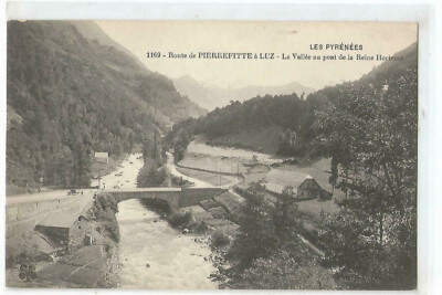 65 ROUTE DE PIERREFITTE A LUZ, LA VALLEE AU PONT DE LA REINE HORTENSE