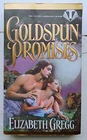 Goldspun Promises - Elizabeth Gregg- First Printing