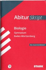 Abiturskript Biologie -- Baden-Württemberg (...