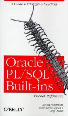 Oracle PL/SQL Built-Ins Pocket Reference by Feuerstein, Steven