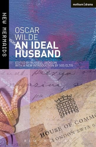 An Ideal Husband: Second Edition, Revised (New Mermaids),Oscar W