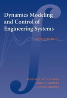 Dynamic Modeling And Control Of Engineering Systems Bohdan T. Kulakowski (U. A.)