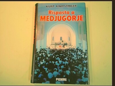 ANTWORT AUF MEDJUGORJE KNOTZINGER PIEMME