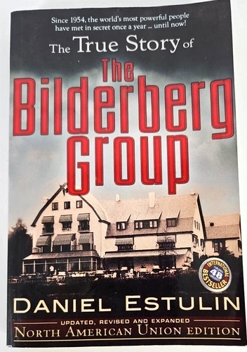 The Bilderberg Group Christian Book Daniel Estulin True Story 2009