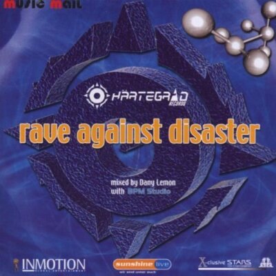 Rave Against Disaster Andy B. Jones, Seikos feat. Shaun Baker, Prism, Rog.. [CD]