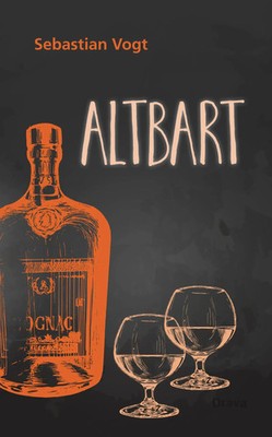 Altbart | Sebastian Vogt | Buch | 140 S. | Deutsch | 2023 | Drava Verlag